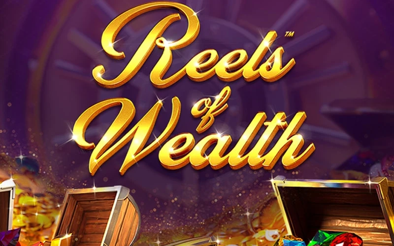 Spin Reels of Wealth for big casino wins PariPulse.