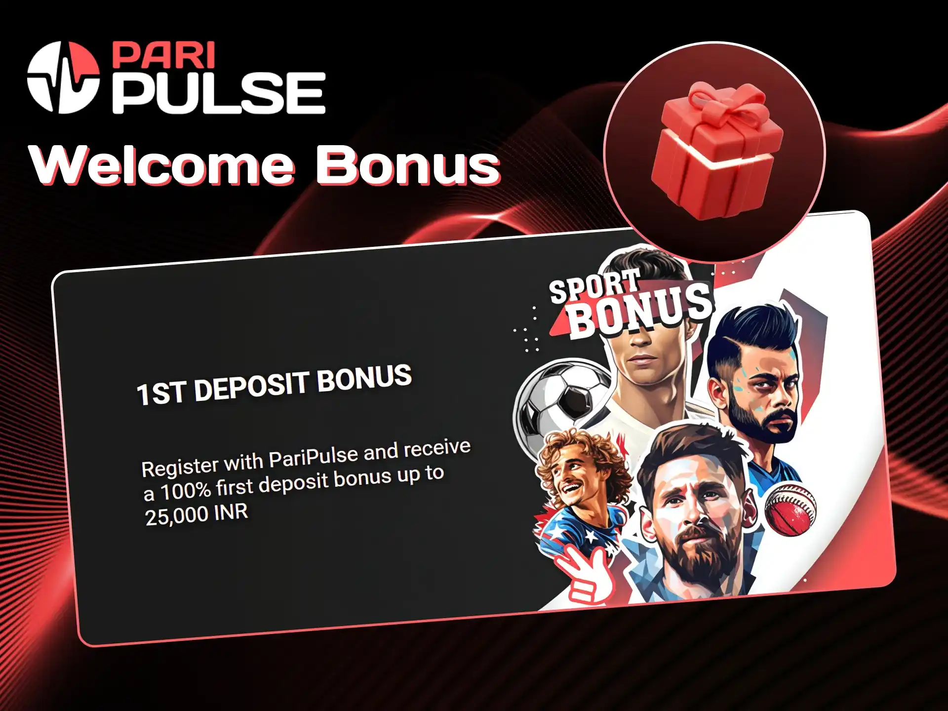 Create an account at PariPulse and get your welcome bonus.